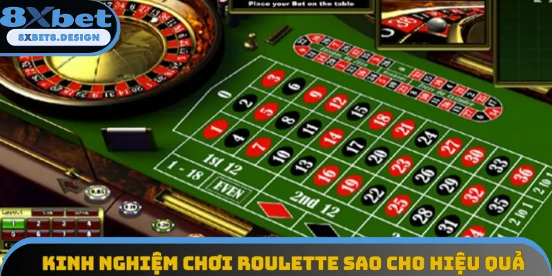 Kinh nghiệm chơi roulette sao cho hiệu quả Kinh nghiệm chơi roulette sao cho hiệu quả